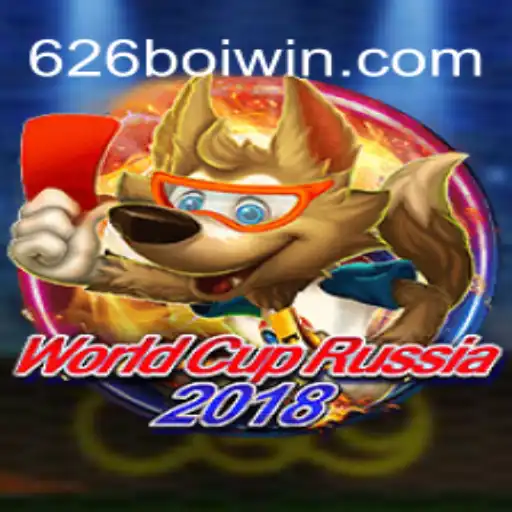 WorldCupRussia2018: Discovering the Thrill of 626 Boi